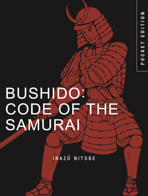 Bushido: Code of the Samurai (Pocket Edition),New