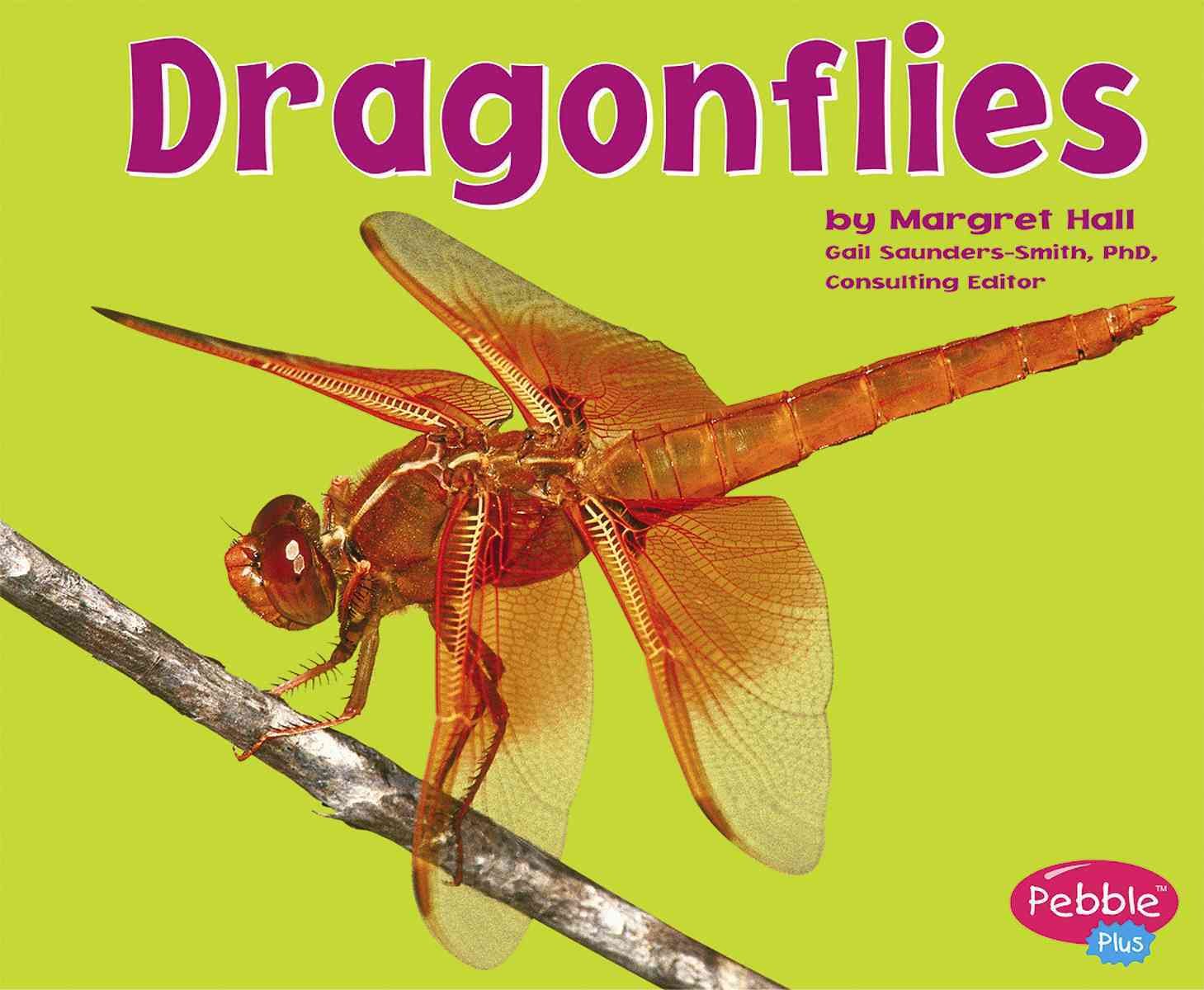 Dragonflies (Pebble Plus),Used
