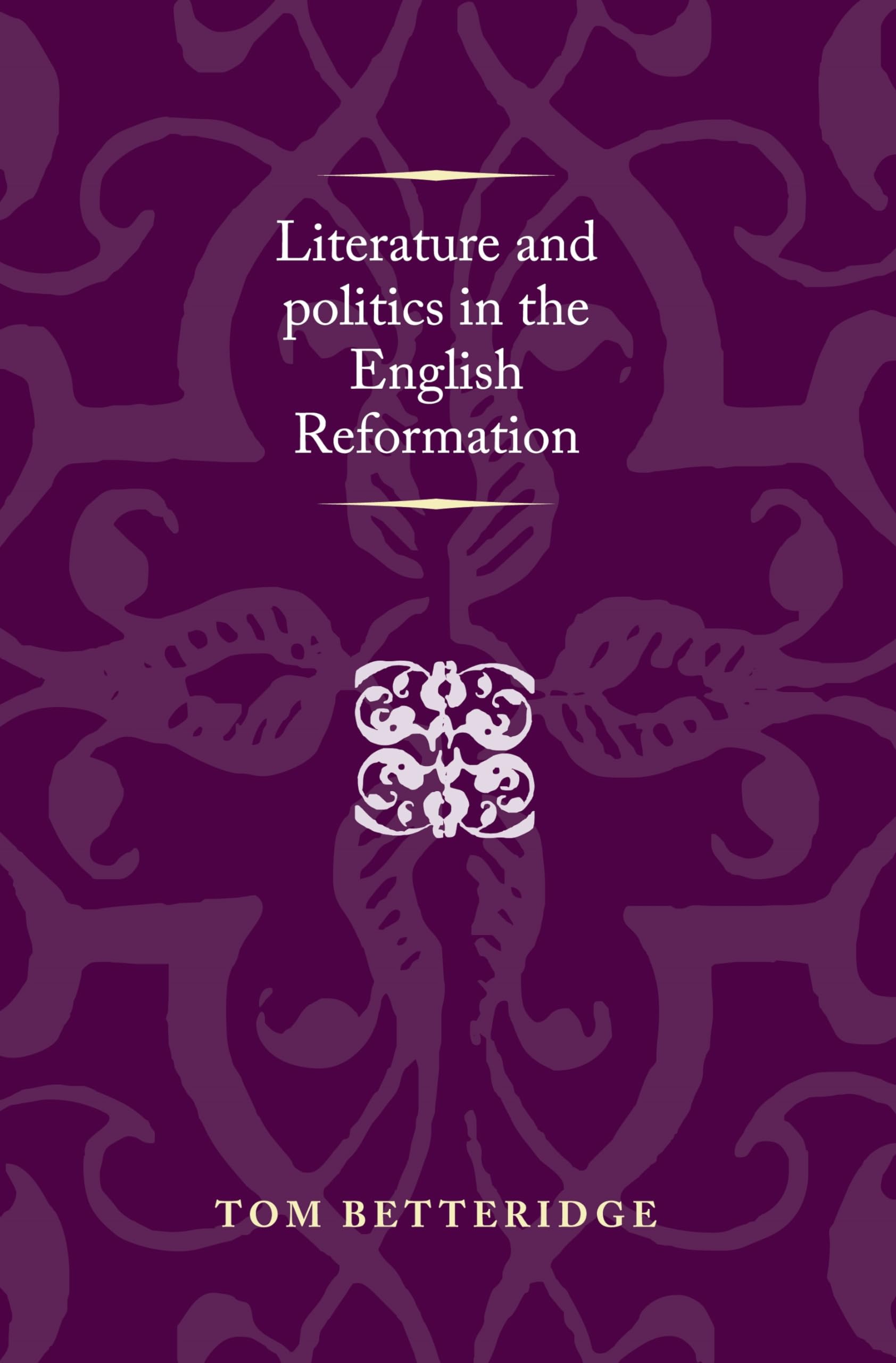 Literature and politics in the English Reformation (Politics, Culture and Society in Early Modern Britain),Used