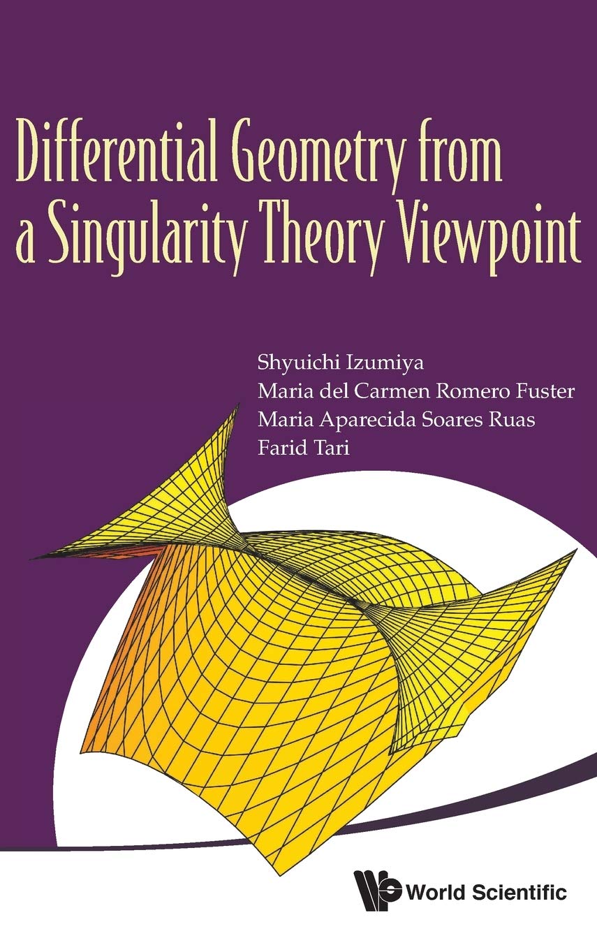 DIFFERENTIAL GEOMETRY FROM A SINGULARITY THEORY VIEWPOINT,Used