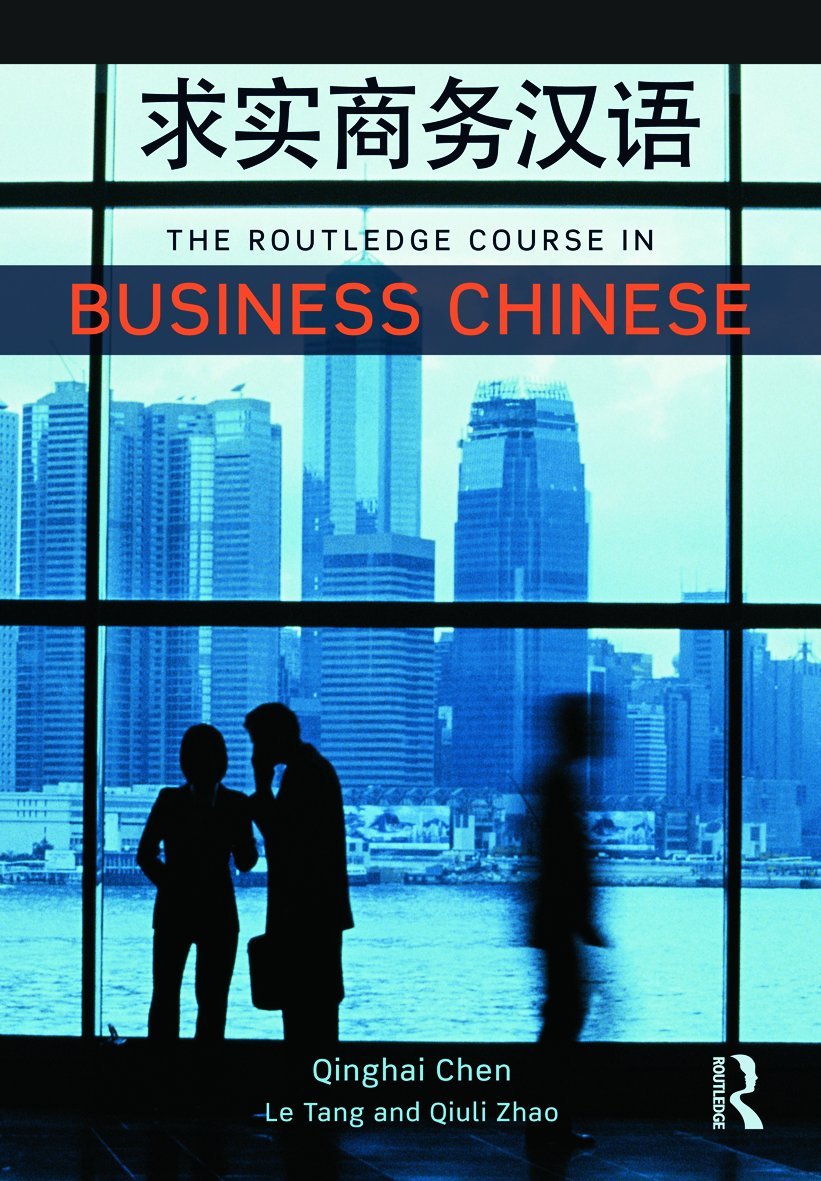 The Routledge Course in Business Chinese,Used