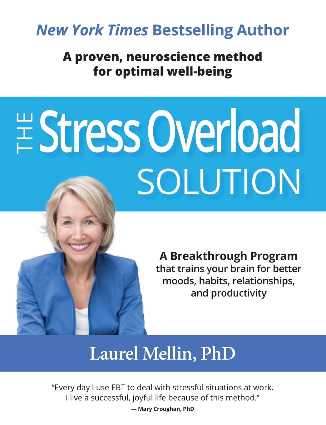 The Stress Overload Solution: A Proven, Neuroscience Method for Optimal Wellbeing,Used