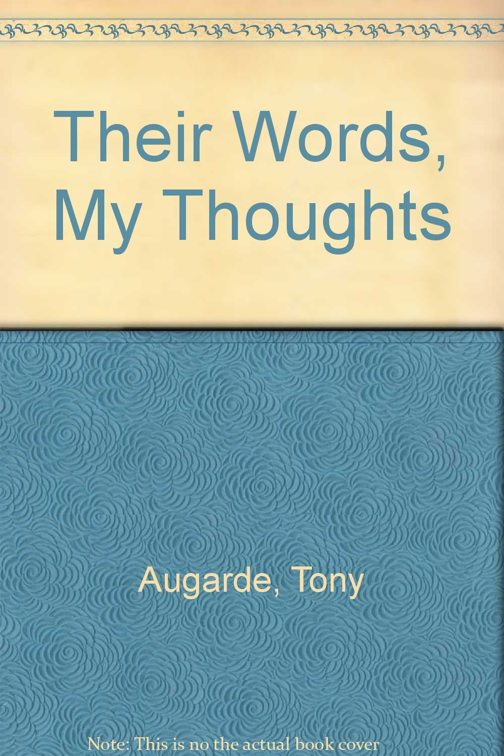 Their Words, My Thoughts,Used