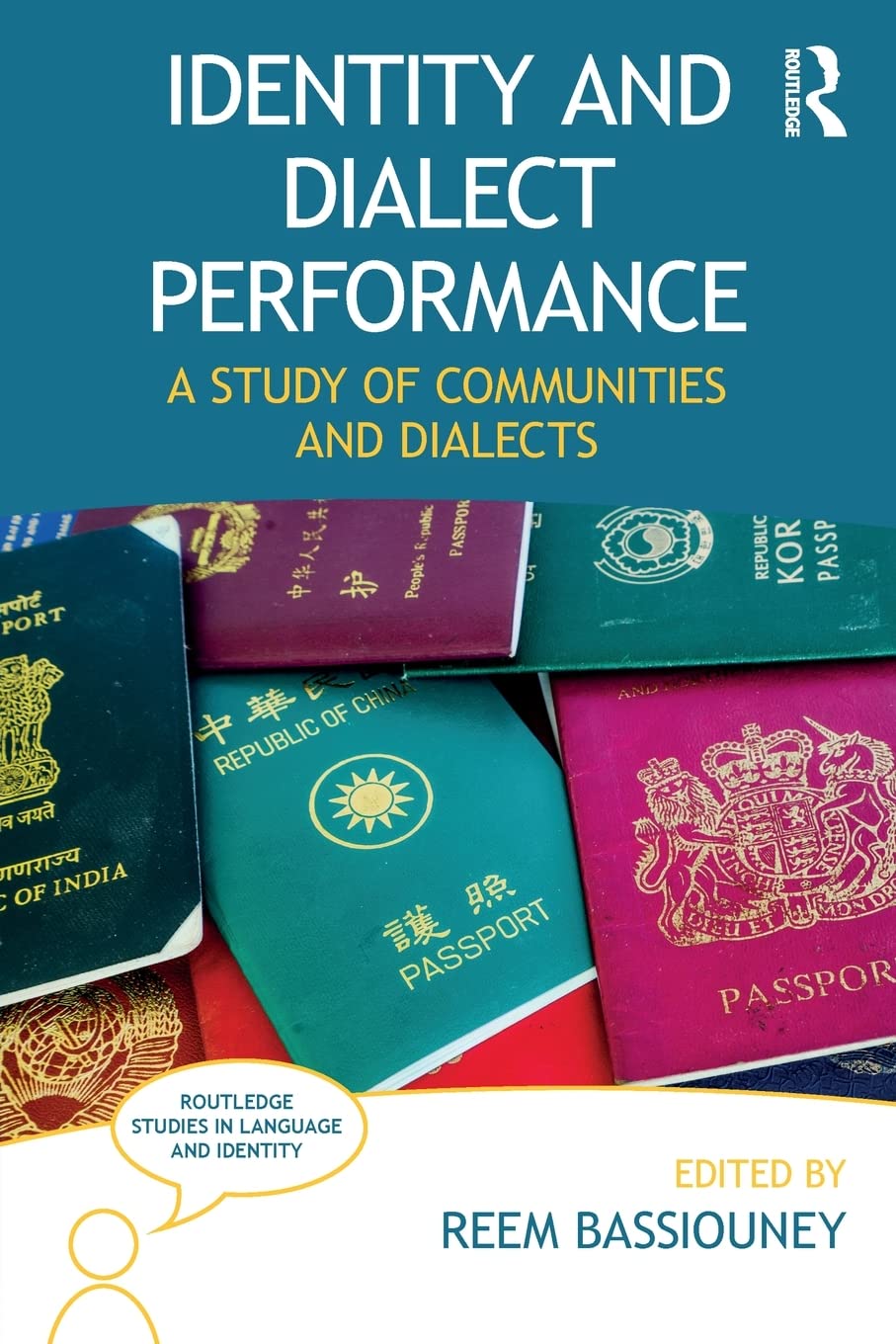 Identity and Dialect Performance (Routledge Studies in Language and Identity),Used