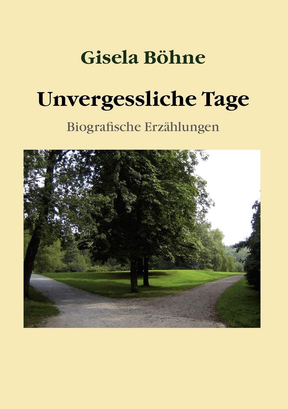 Unvergessliche Tage: Biografische Erzhlungen (German Edition),Used