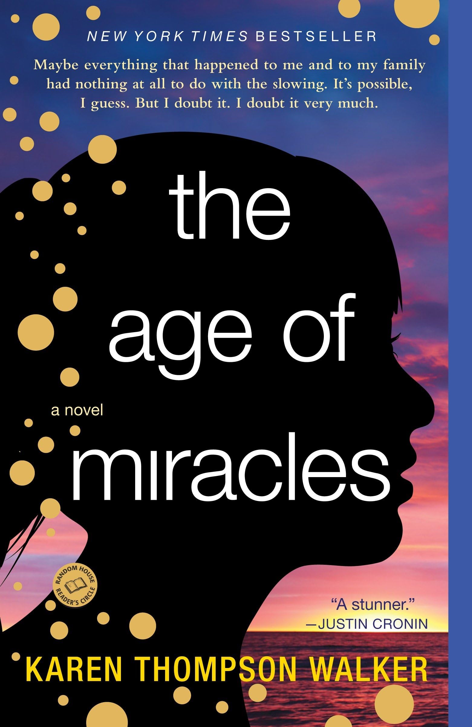 The Age of Miracles: A Novel,New