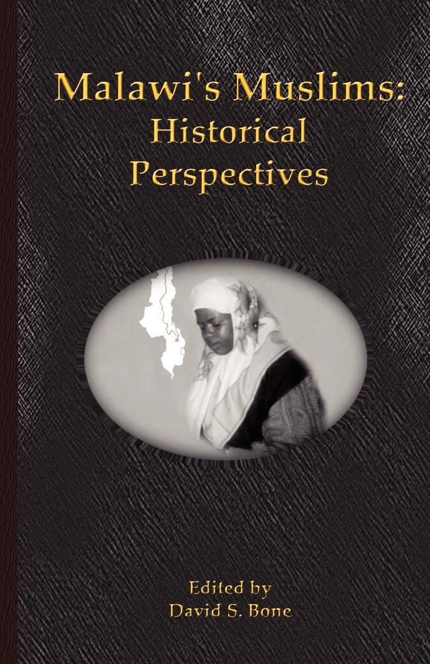 Malawi'S Muslims: Historical Perspectives,Used
