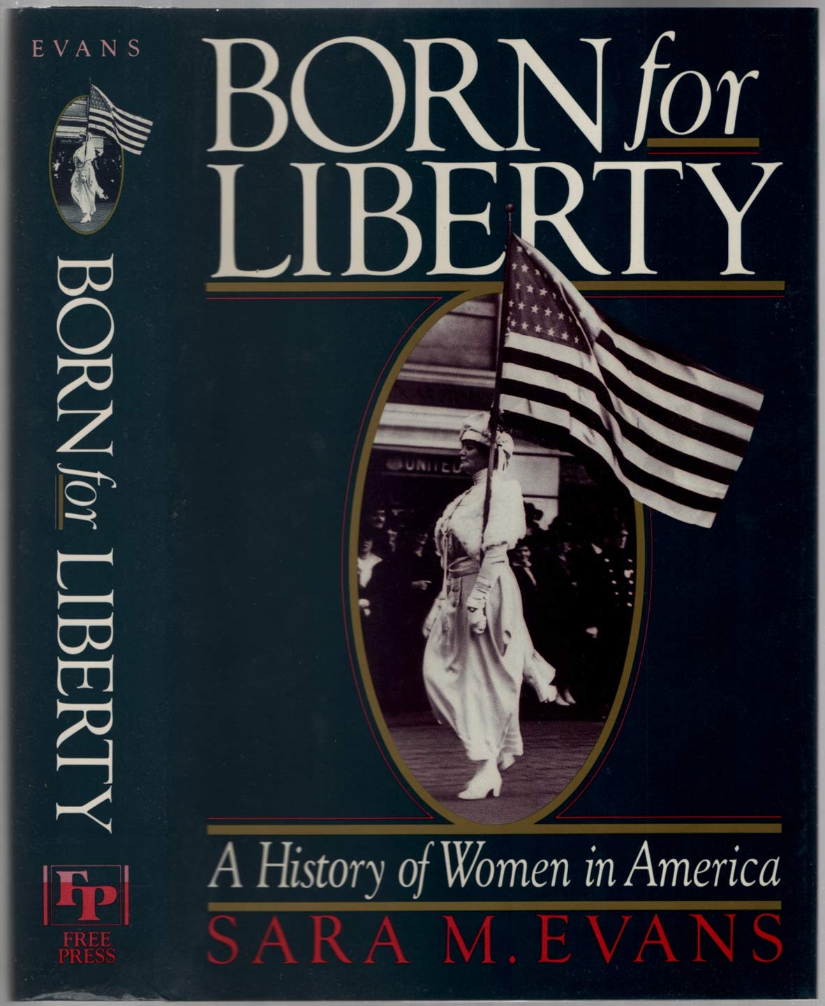Born For Liberty: A History Of Women In America-used