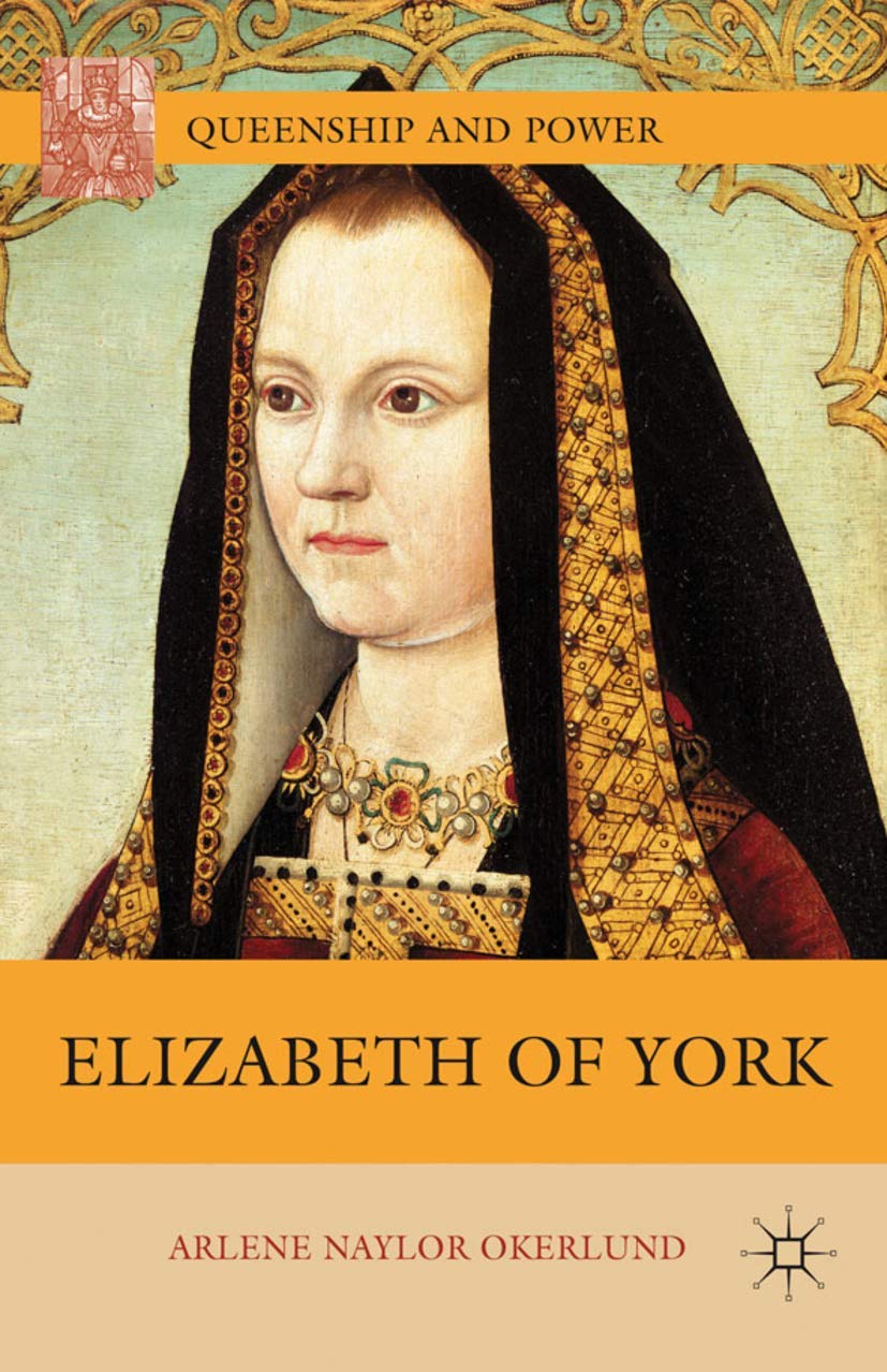 Elizabeth Of York (Queenship And Power),Used