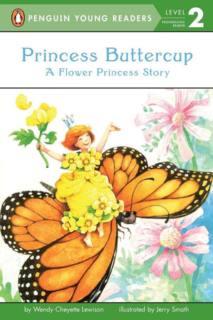 Princess Buttercup: A Flower Princess Story (Penguin Young Readers, Level 2),Used