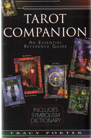 The Tarot Companion: An Essential Reference Guide,Used