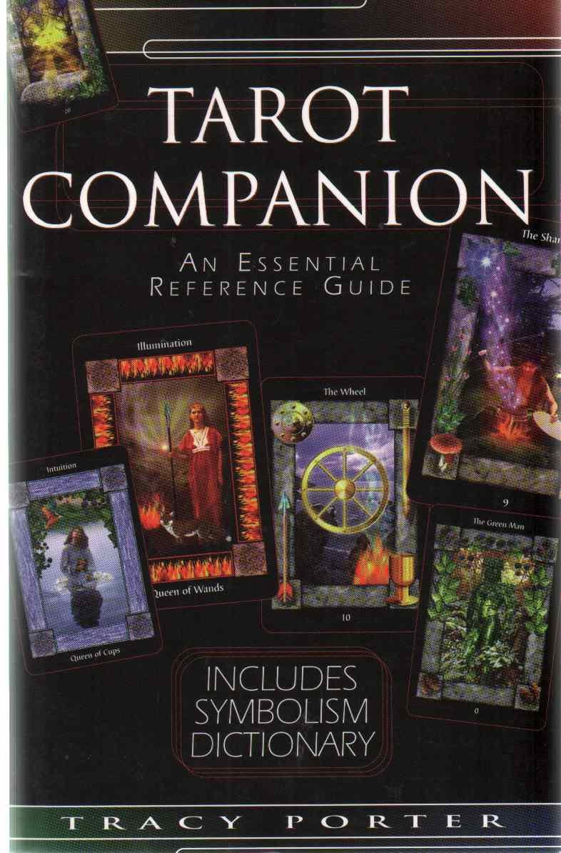 The Tarot Companion: An Essential Reference Guide,Used