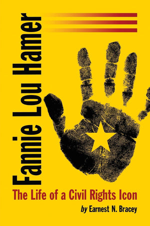 Fannie Lou Hamer: The Life Of A Civil Rights Icon