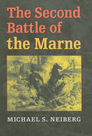 The Second Battle of the Marne (TwentiethCentury Battles),Used