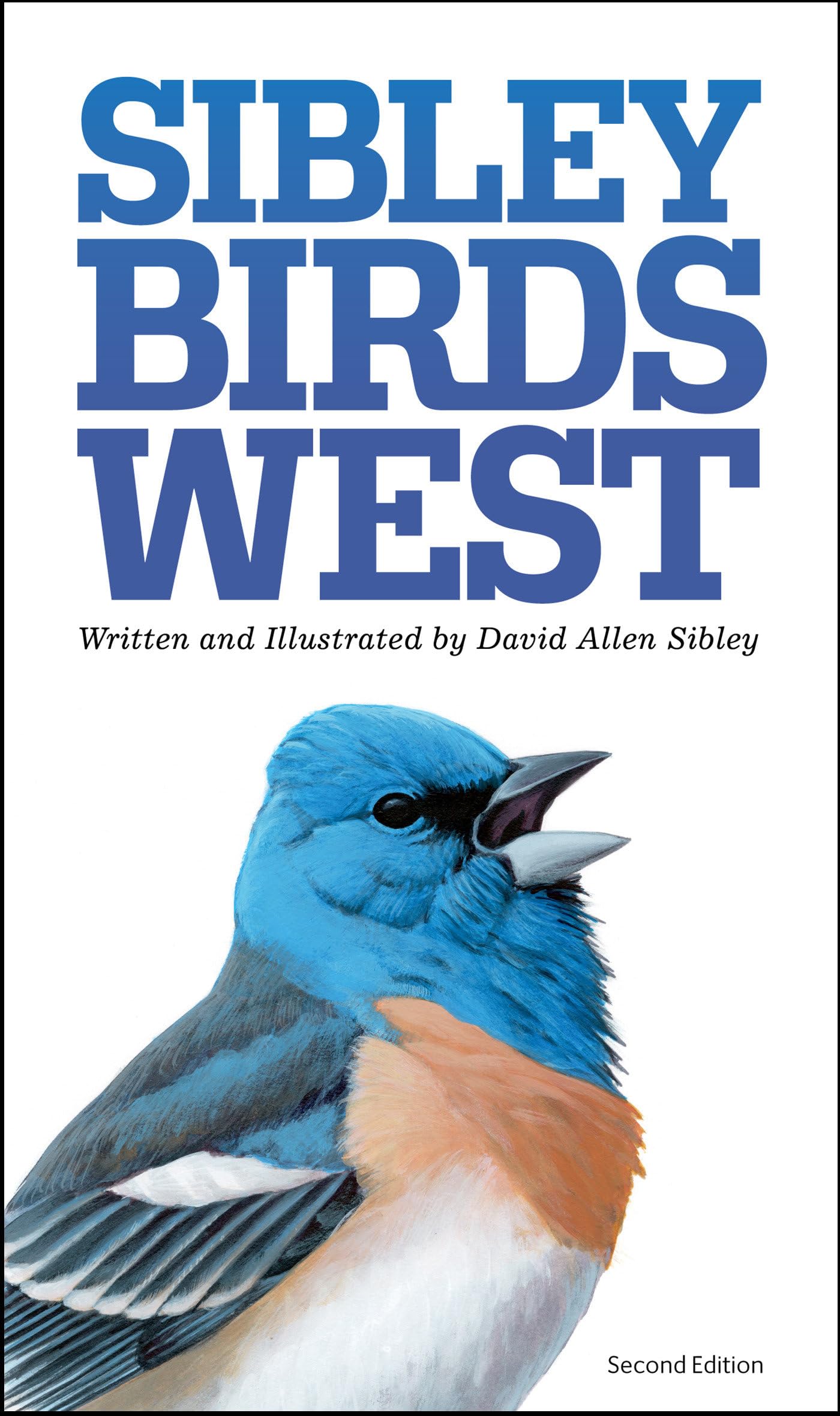 Sibley Birds West: Field Guide To Birds Of Western North America (Sibley Guides),Used