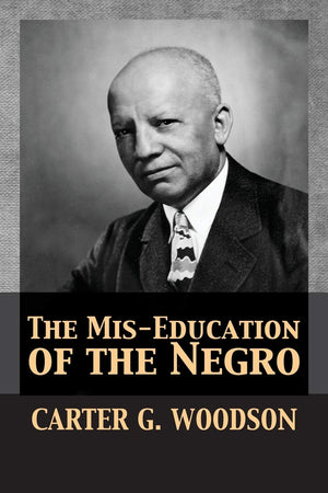 The MisEducation of the Negro,New
