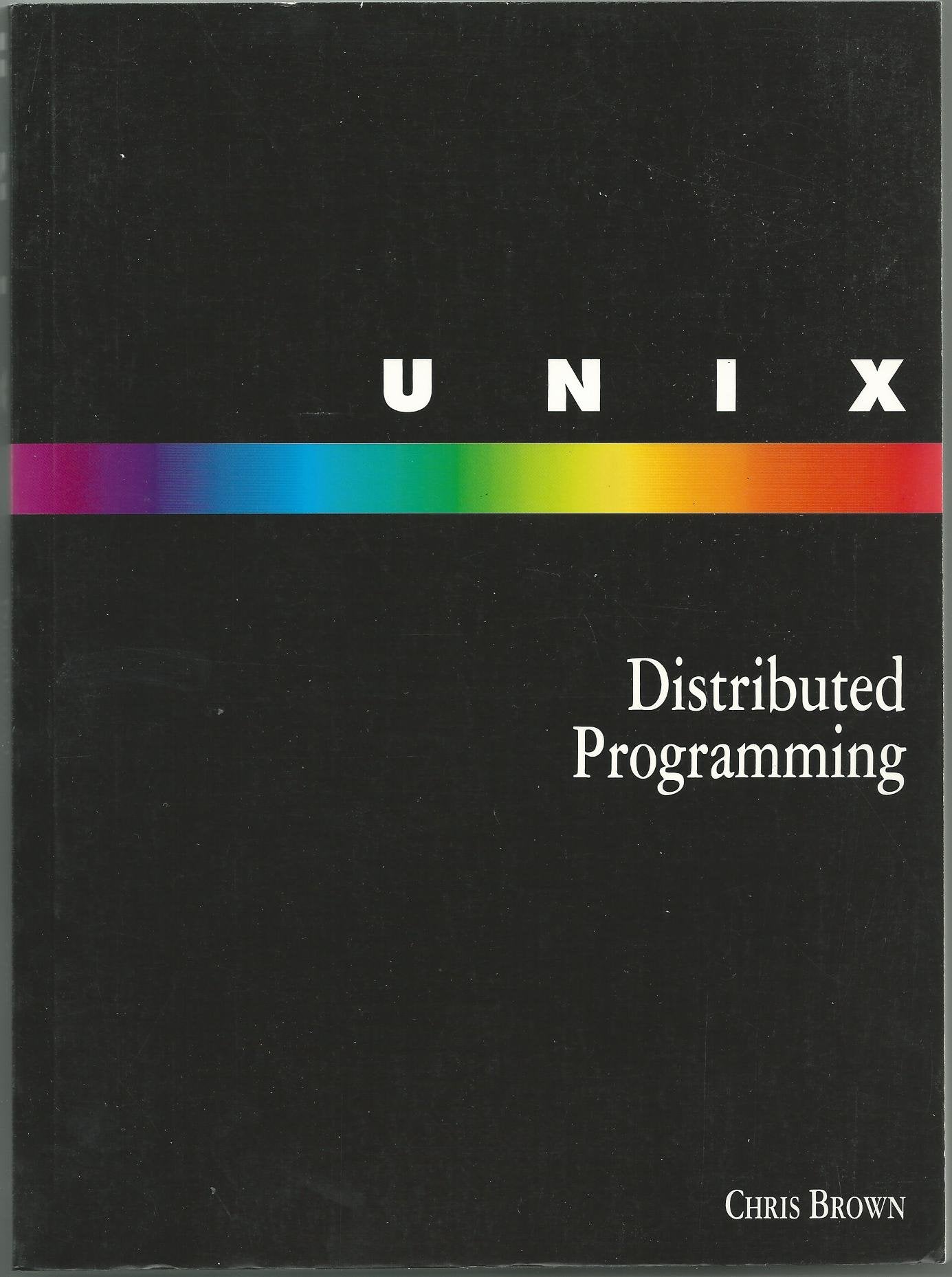Unix Distributed Programming,New