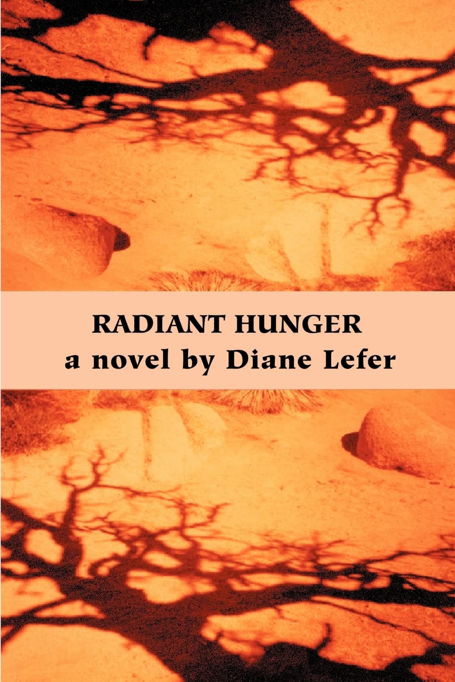 Radiant Hunger,Used