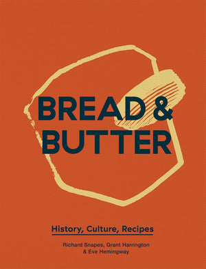 Bread and Butter: History, Culture, Recipes,Used