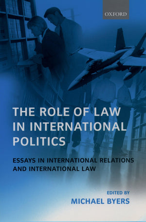 The Role of Law in International Politics: Essays in International Relations and International Law,Used