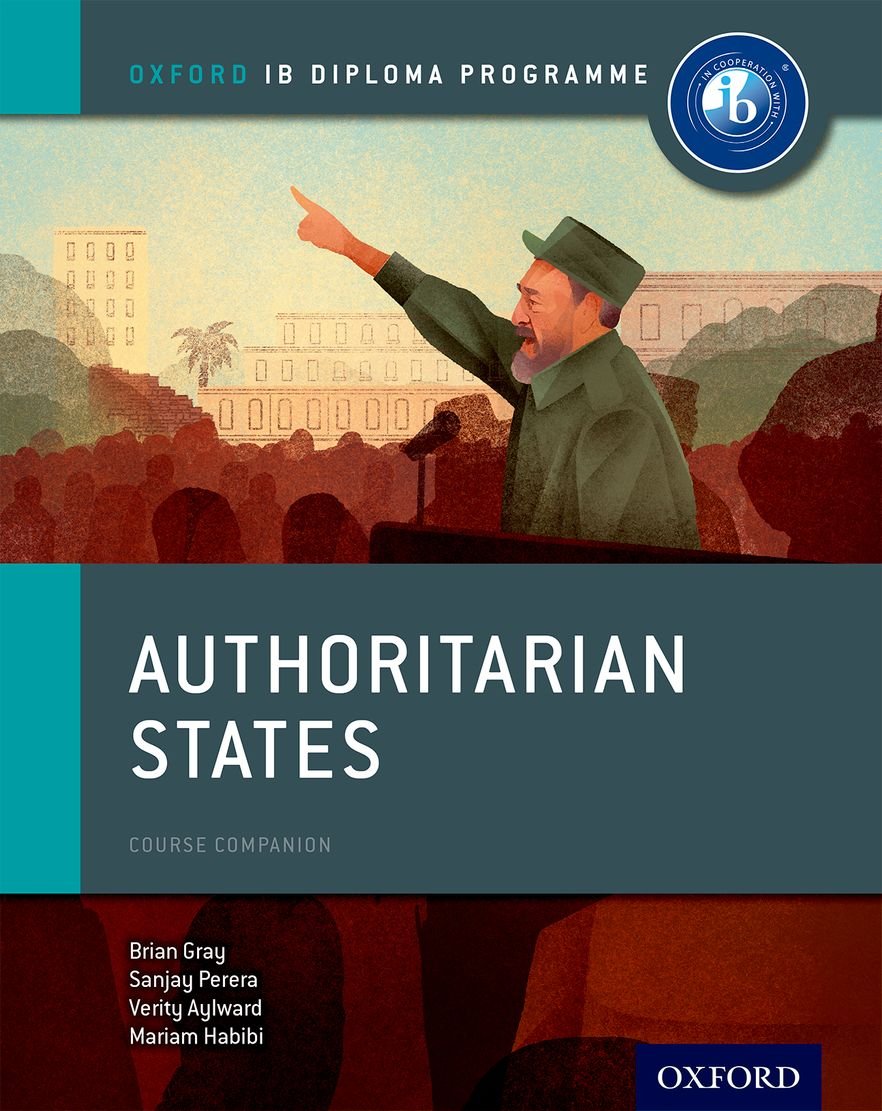 Authoritarian States: IB History Course Book: Oxford IB Diploma Program,Used
