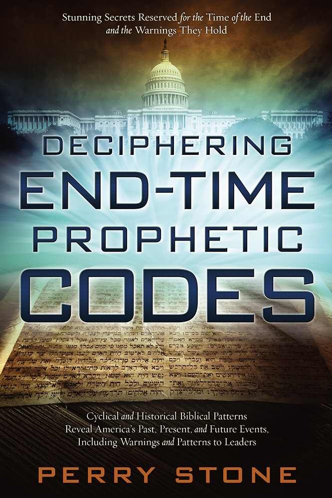Deciphering EndTime Prophetic Codes: Cyclical and Historical Biblical Patterns Reveal America's Past, Present and Future Events,Used