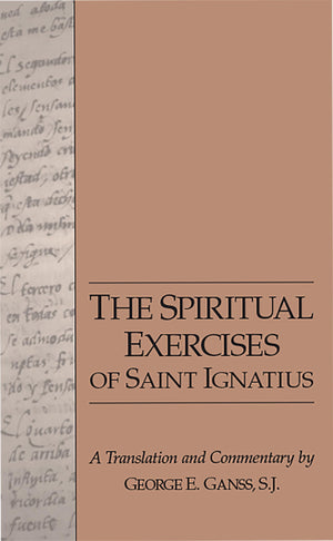 The Spiritual Exercises of Saint Ignatius,Used