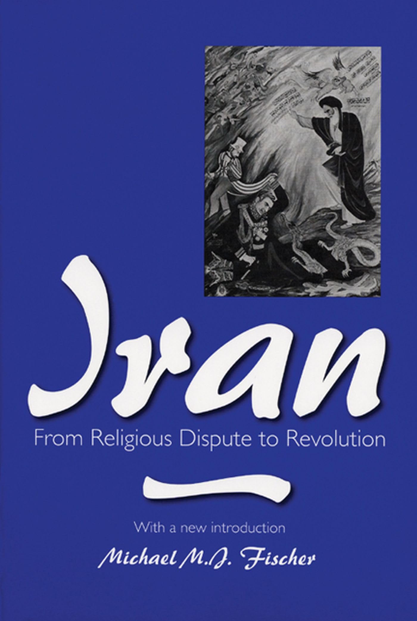 Iran: From Religious Dispute To Revolution