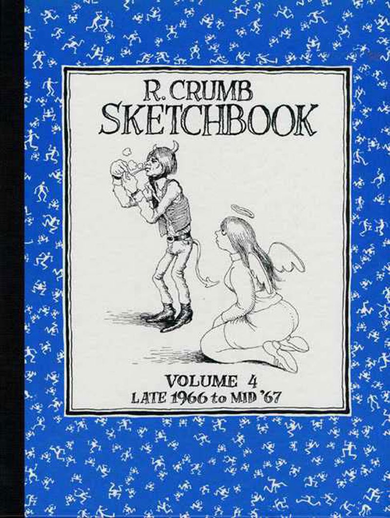 R. Crumb Sketchbook: Vol. 4 Late 1966 to Mid '67,Used