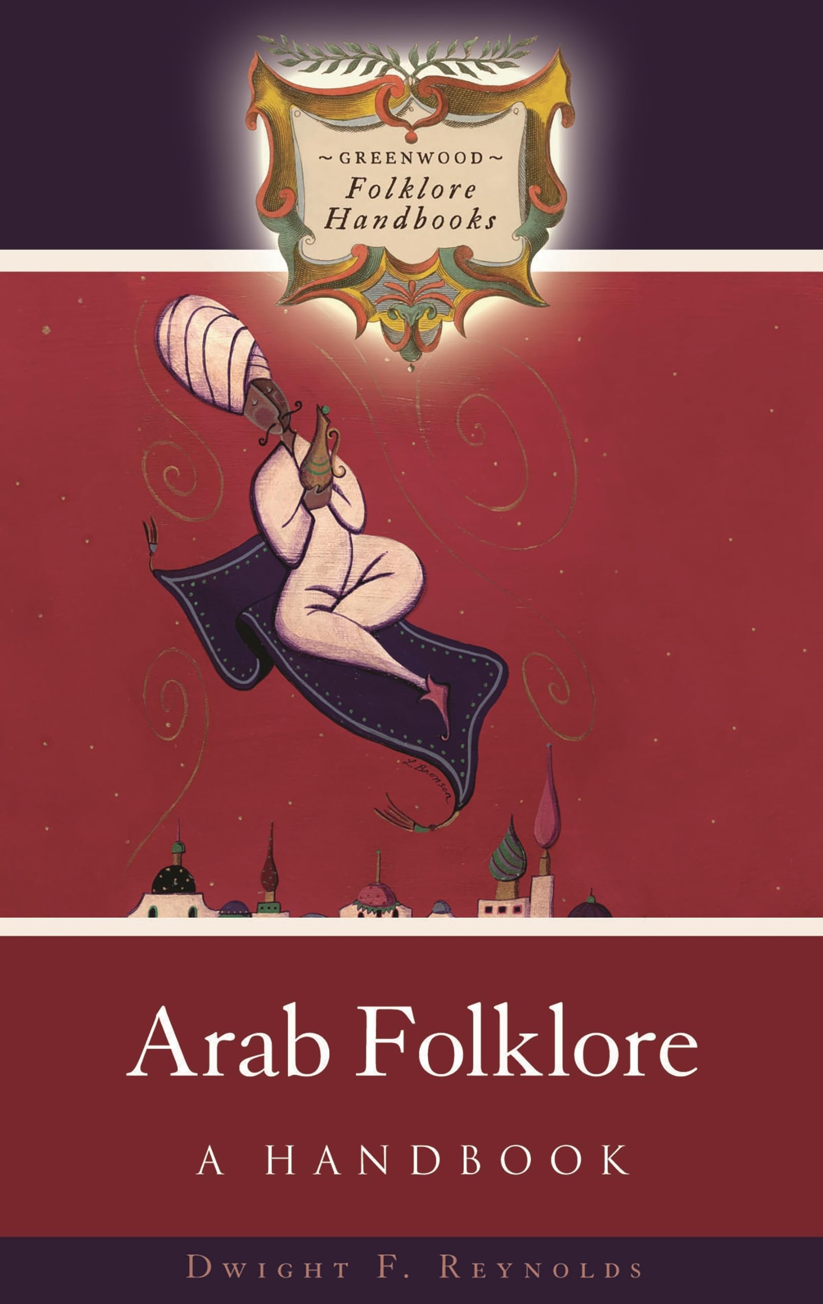 Arab Folklore: A Handbook (Greenwood Folklore Handbooks),Used