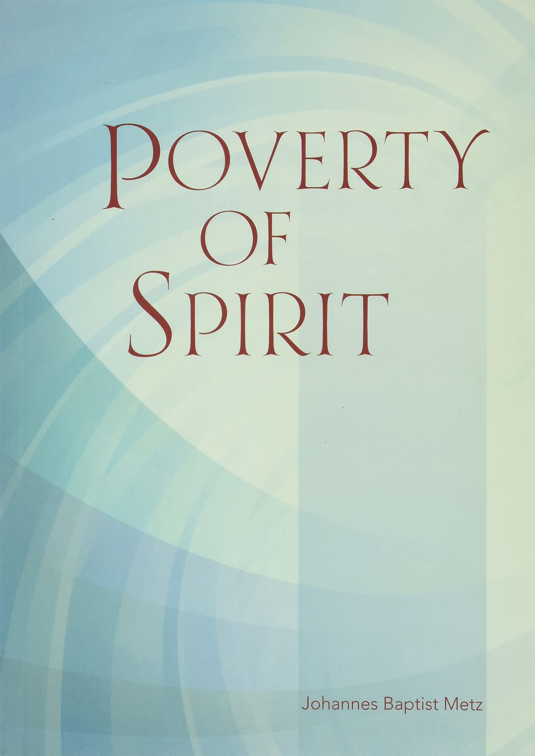 Poverty Of Spirit (Revised Edition),Used