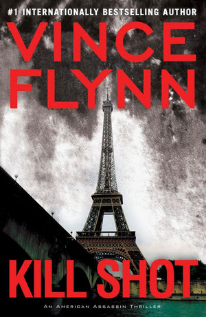 Kill Shot: An American Assassin Thriller (Mitch Rapp),Used