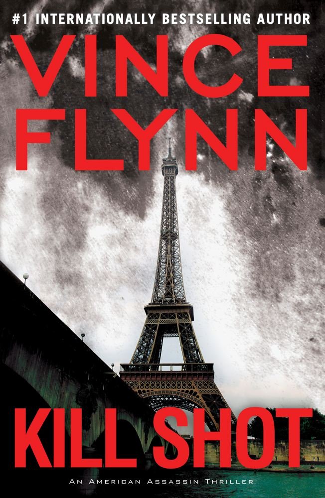 Kill Shot: An American Assassin Thriller (Mitch Rapp),Used
