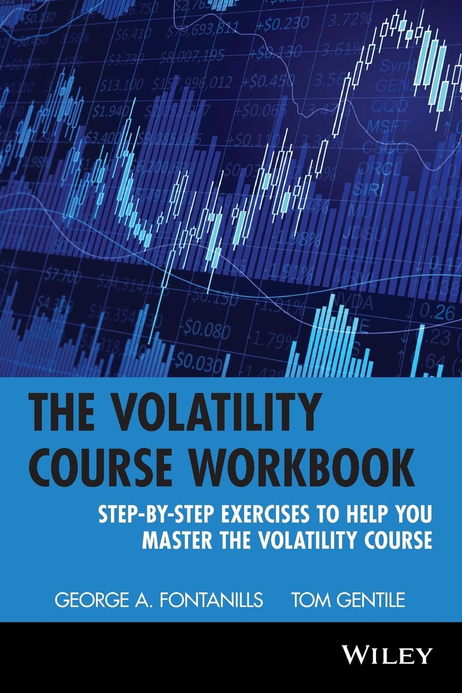 The Volatility Course Workbook: StepbyStep Exercises to Help You Master The Volatility Course,Used