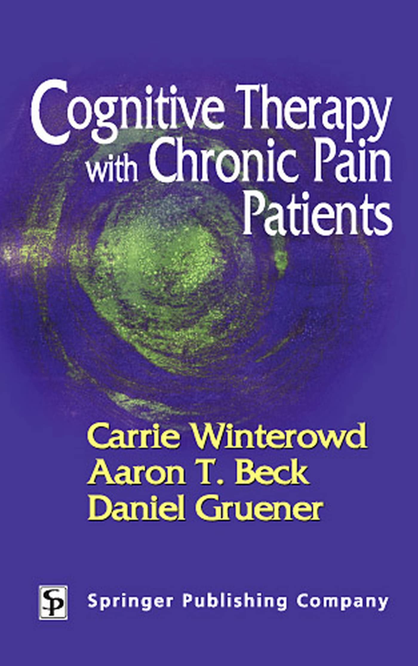 Cognitive Therapy with Chronic Pain Patients,Used
