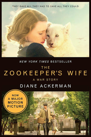 The Zookeeper'S Wife: A War Story (Movie Tiein Editions)-used