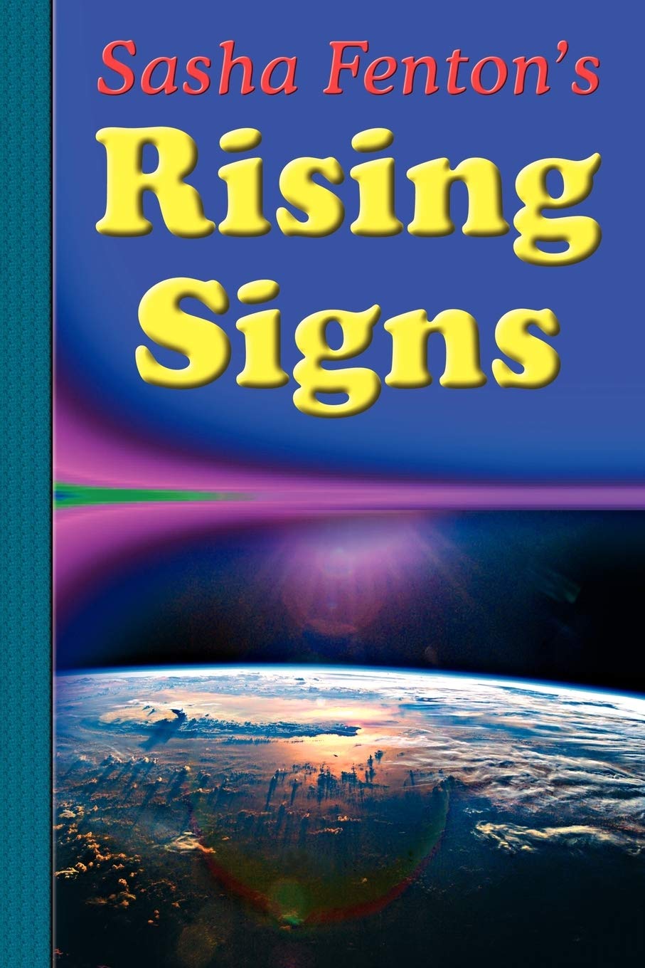 Sasha Fenton'S Rising Signs,Used