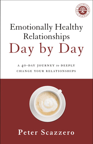 Emotionally Healthy Relationships Day by Day: A 40Day Journey to Deeply Change Your Relationships,Used