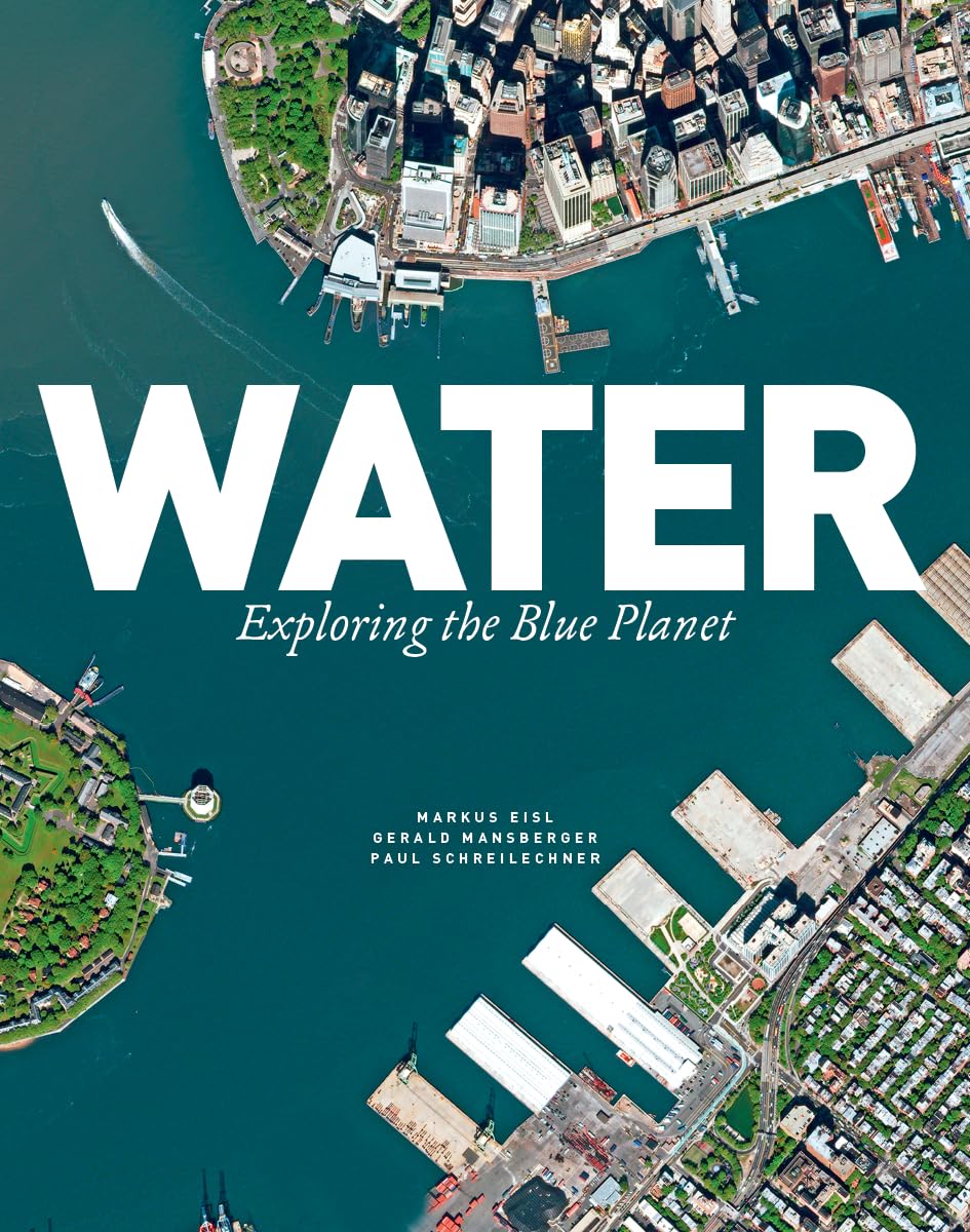 Water: Exploring the Blue Planet,Used