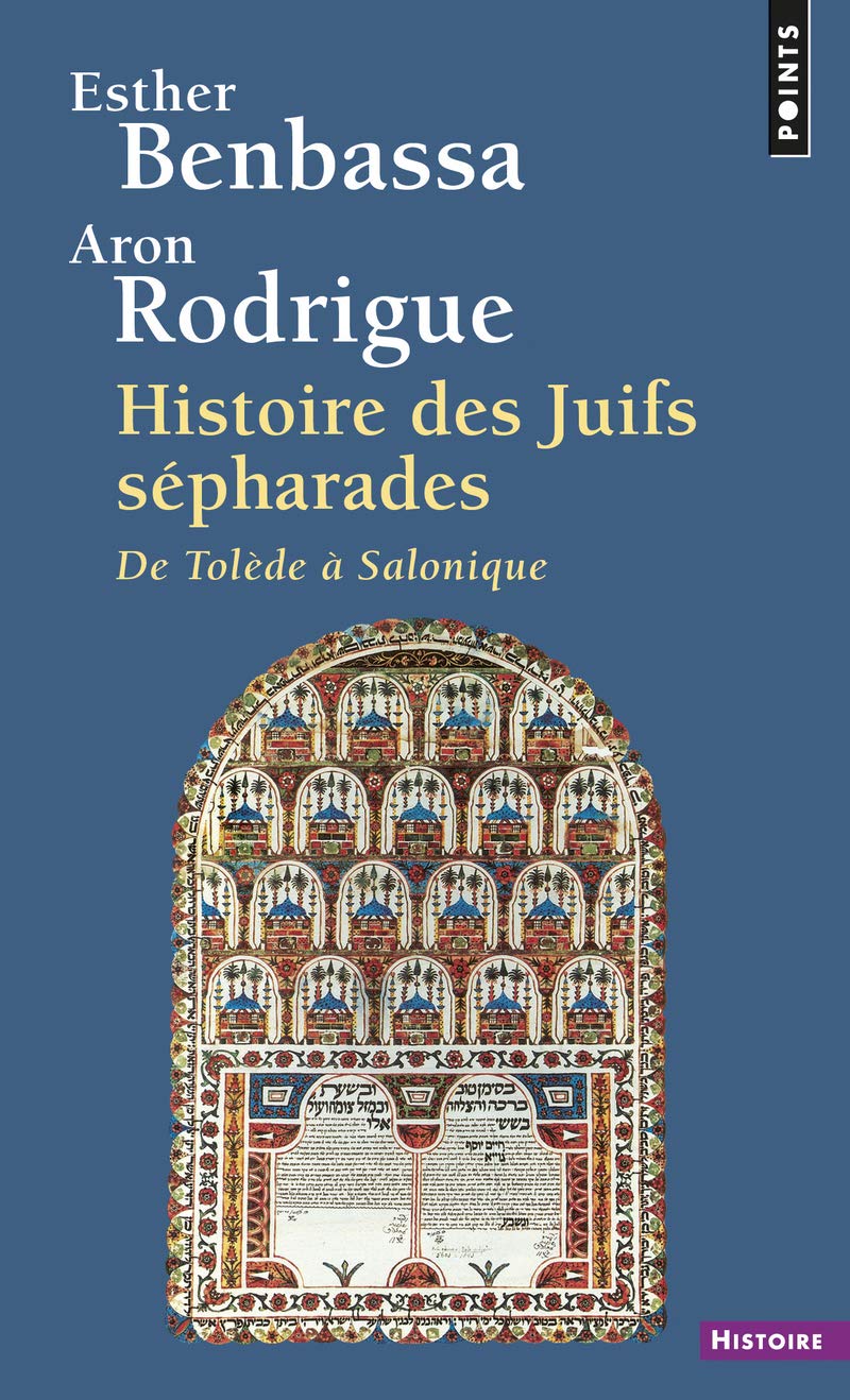 Histoire des Juifs spharades. De Tolde  Salonique,Used