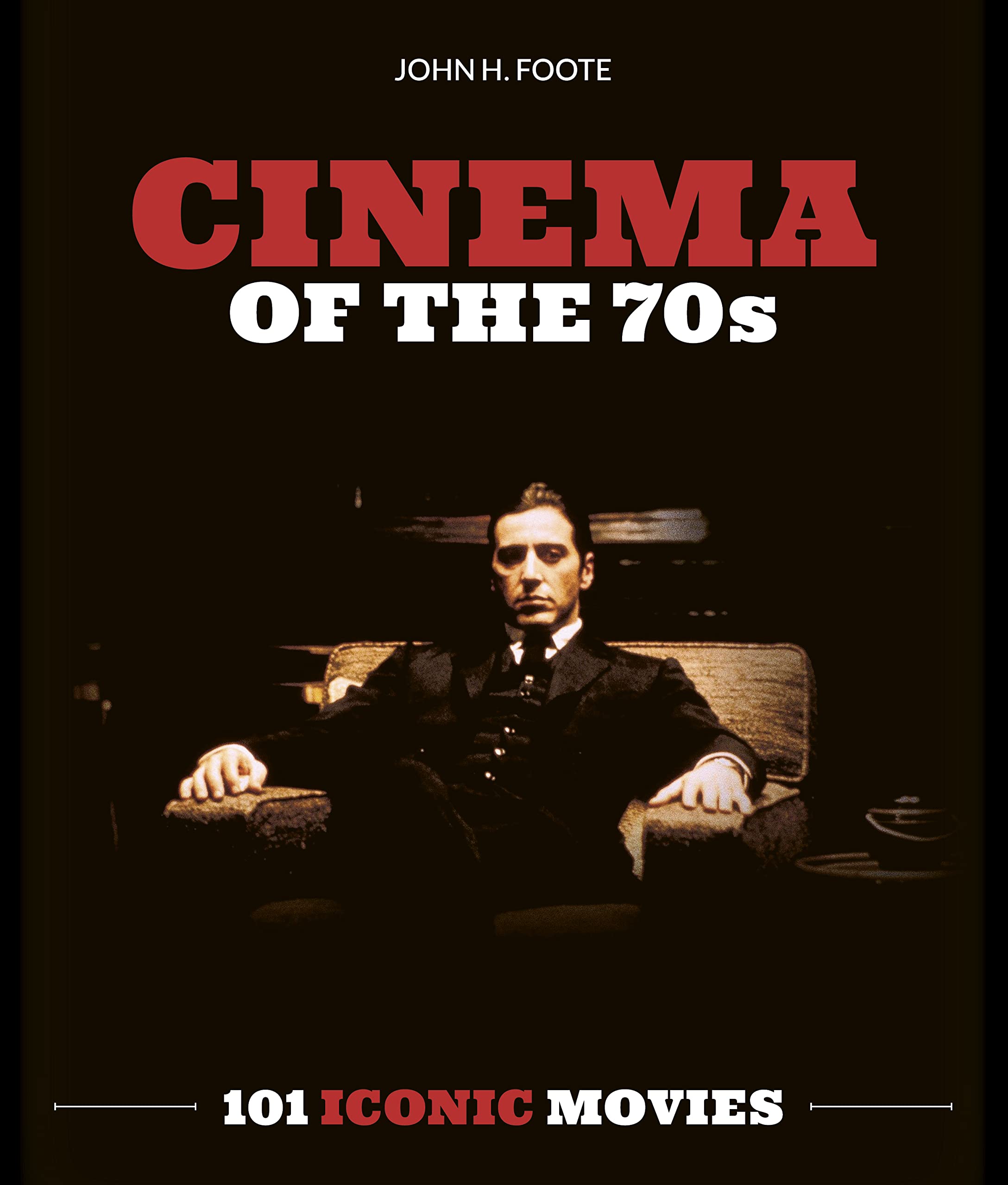 Cinema Of The 70S: 101 Iconic Movies,Used