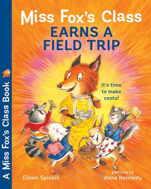 Miss Fox'S Class Earns A Field Trip,New