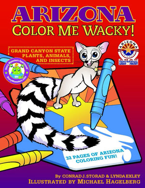 Arizona Color Me Wacky!: Grand Canyon State Plants, Animals, and Insects (Arizona Way Out West & Wacky),Used