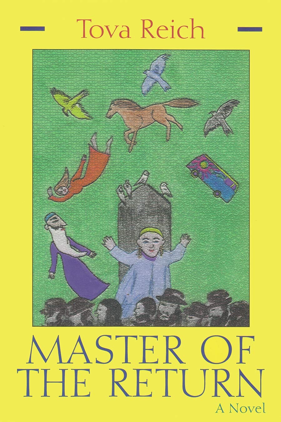Master of the Return: A Novel (Library of Modern Jewish Literature),Used