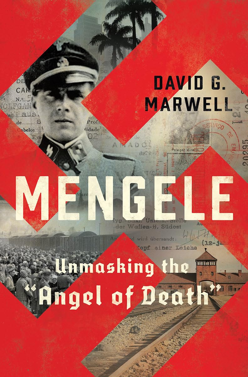 Mengele: Unmasking The Angel Of Death
