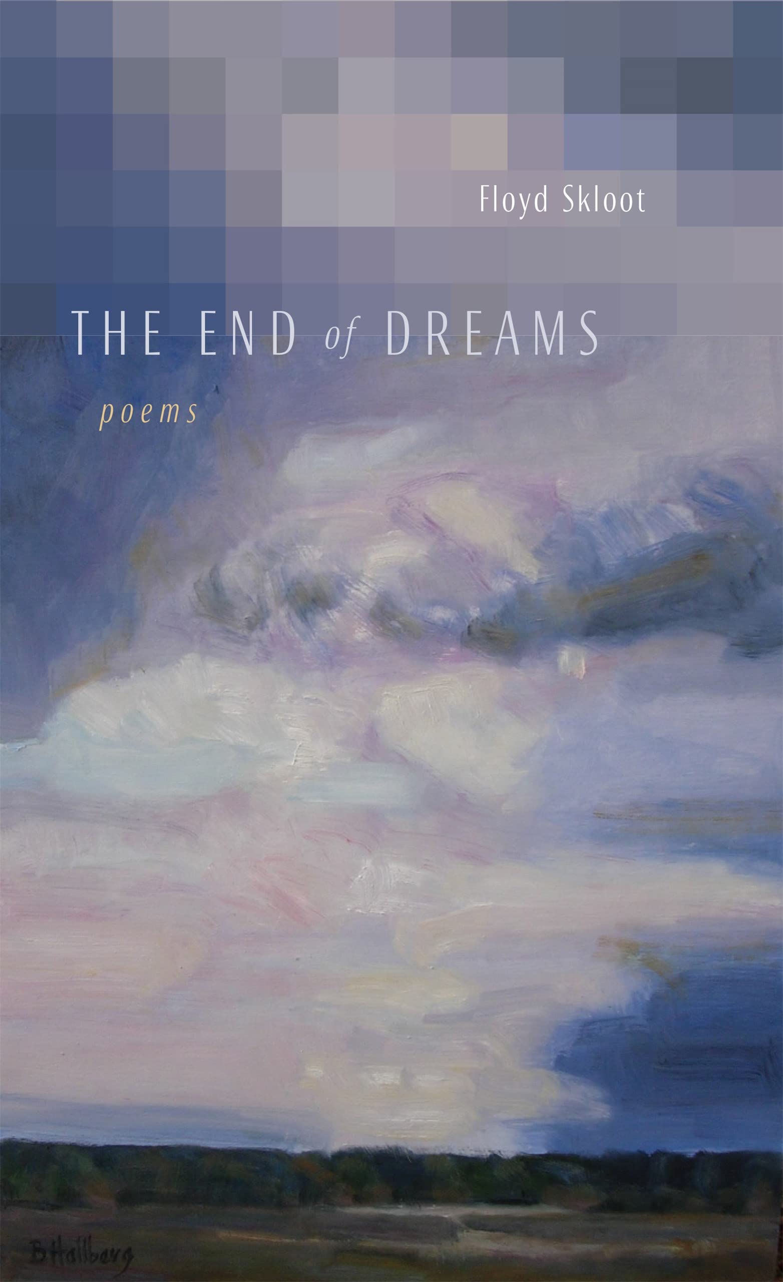 The End Of Dreams: Poems,New
