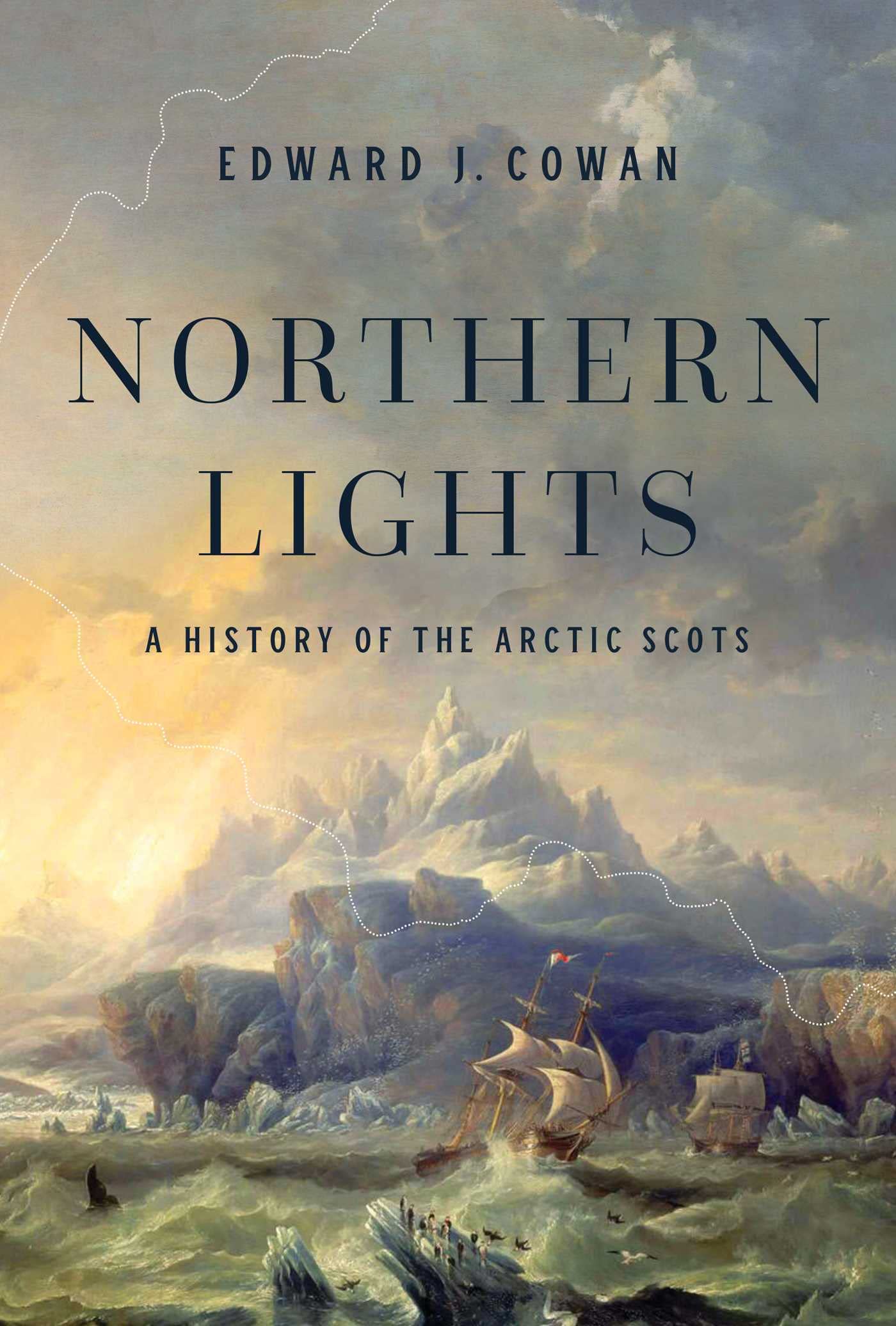 Northern Lights: A History of the Arctic Scots,Used