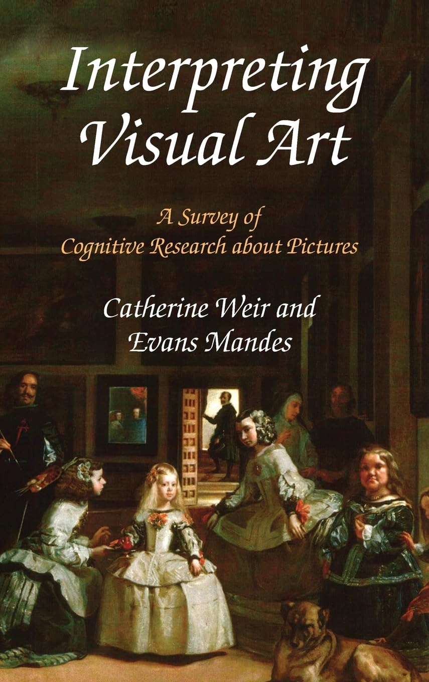 Interpreting Visual Art: A Survey of Cognitive Research About Pictures,Used