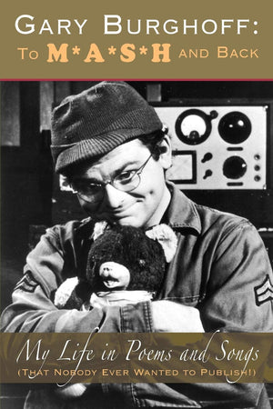 Gary Burghoff: To M*A*S*H and Back,Used