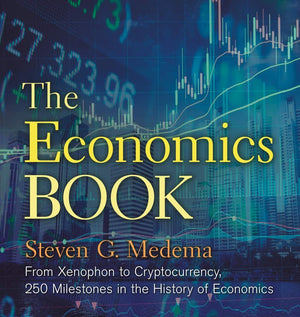 The Economics Book: From Xenophon to Cryptocurrency, 250 Milestones in the History of Economics (Union Square & Co. Milestones),Used